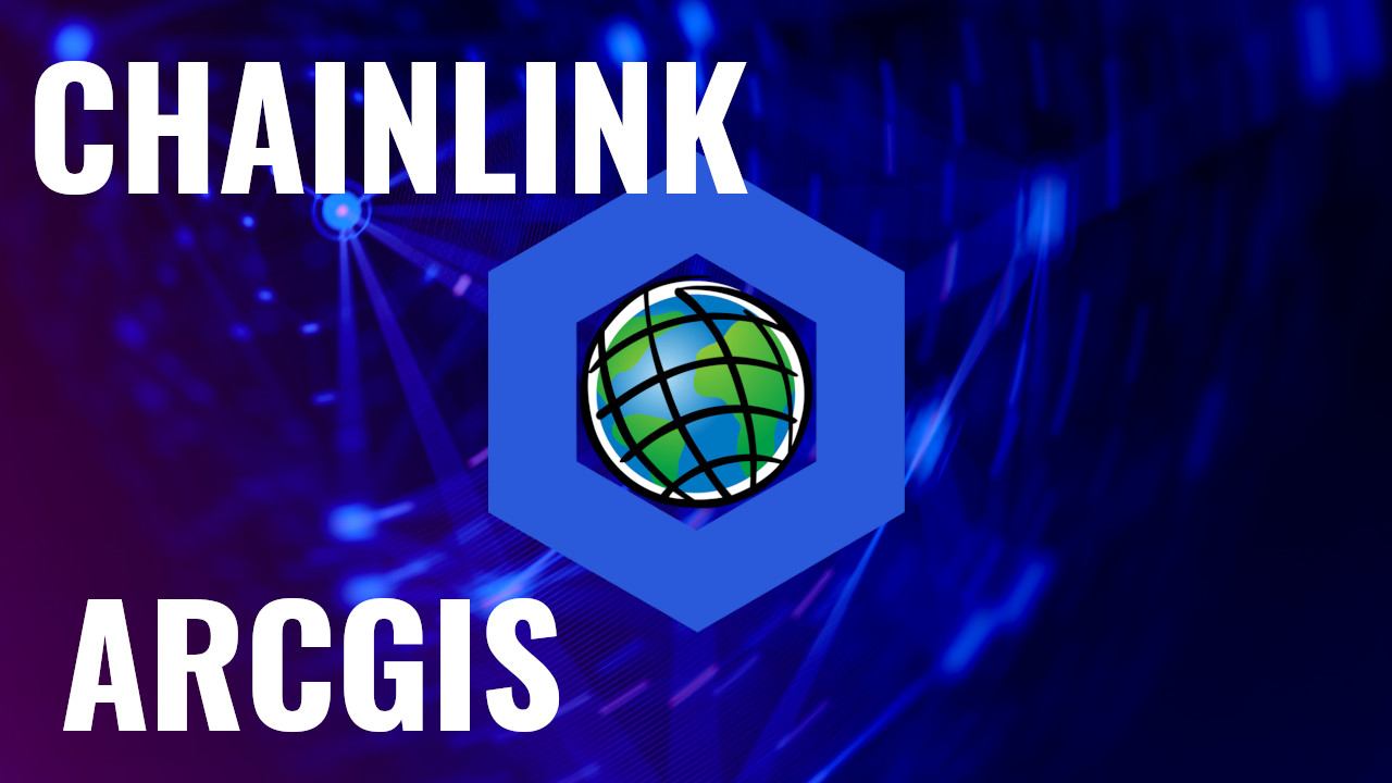 How to integrate ArcGIS with Chainlink